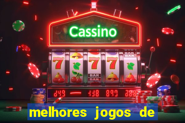 melhores jogos de ganhar dinheiro de verdade